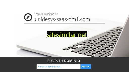 Unidesys-saas-dm1 similar sites