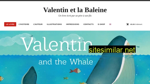 valentin-et-la-baleine.com alternative sites