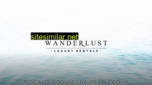 wanderlustluxuryrentals.com alternative sites