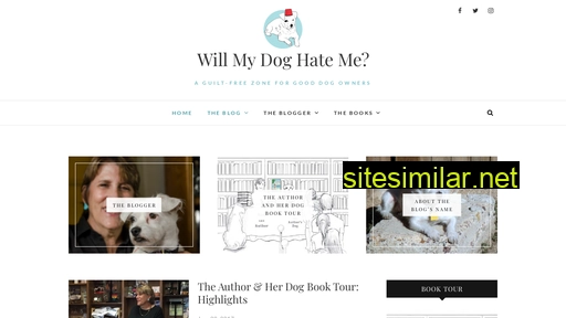 willmydoghateme.com alternative sites