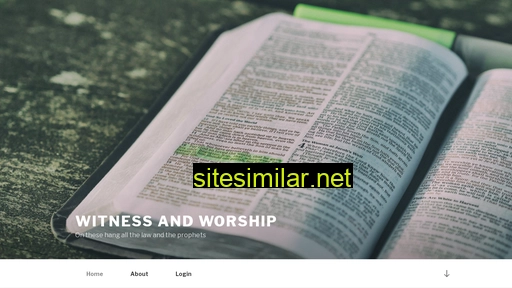 witnessandworship.com alternative sites