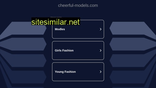 Cheerful-models similar sites