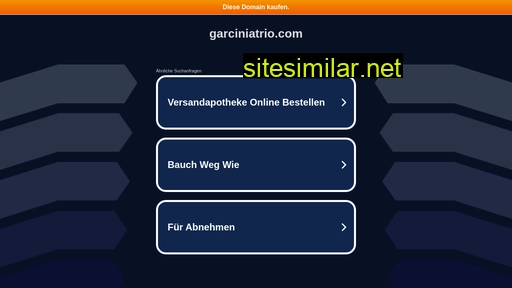 ww5.garciniatrio.com alternative sites