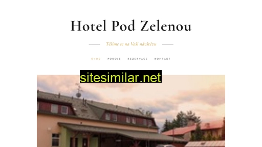 hotelpodzelenou.cz alternative sites