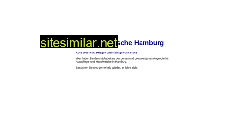 Autohandwaesche-hamburg similar sites