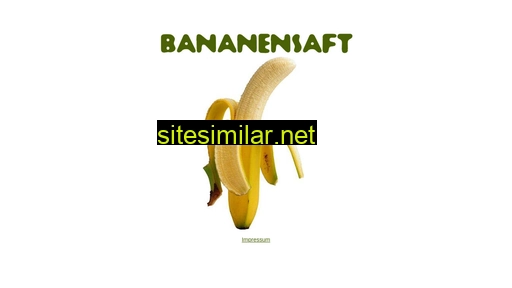 bananensaft.de alternative sites