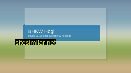 bhkw-hoegl.de alternative sites