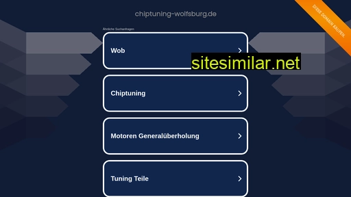 chiptuning-wolfsburg.de alternative sites