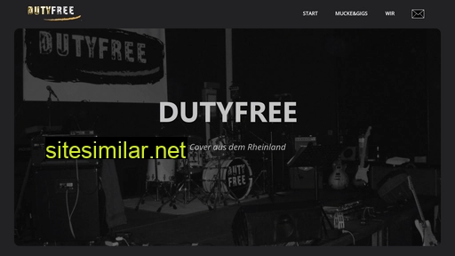 Dutyfree-rockband similar sites