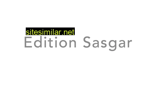 edition-sasgar.de alternative sites