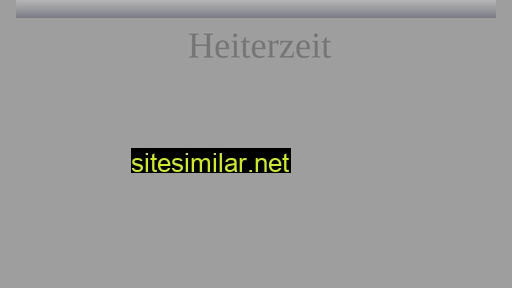 Heiterzeit similar sites