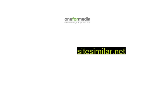 oneformedia.de alternative sites