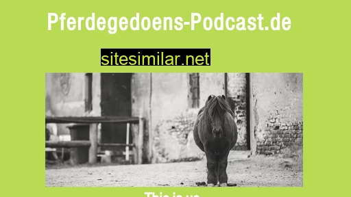 pferdegedoens-podcast.de alternative sites