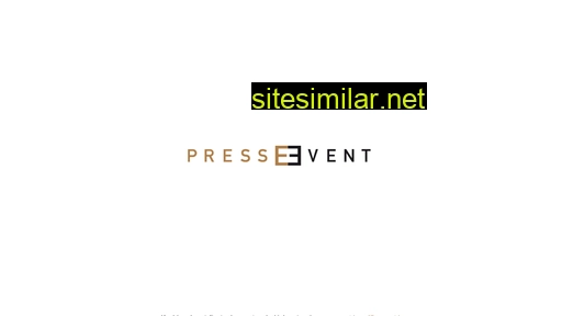 Pressevent similar sites