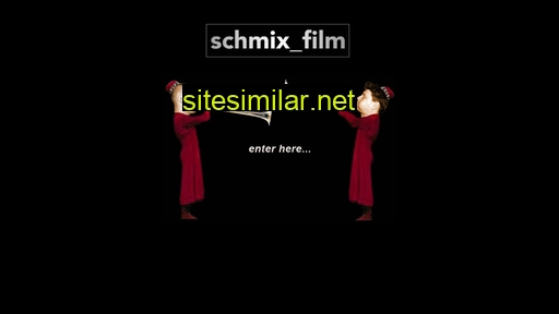 Schmixfilm similar sites