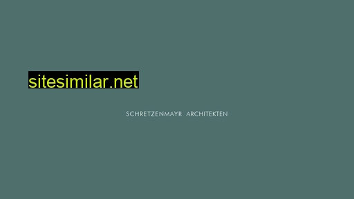 Schretzenmayr-architekten similar sites
