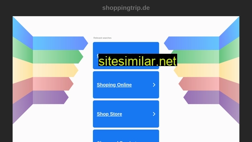 Shoppingtrip similar sites
