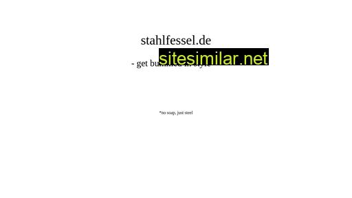 stahlfessel.de alternative sites