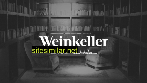 Weinkeller-dortmund similar sites