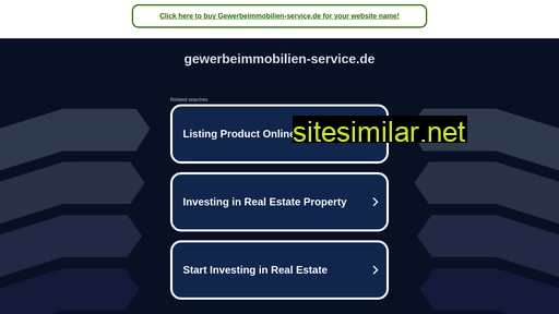 Gewerbeimmobilien-service similar sites