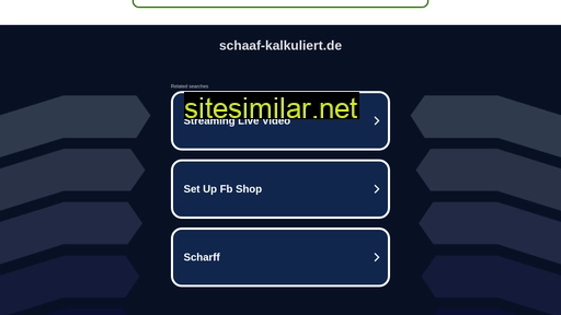 Schaaf-kalkuliert similar sites