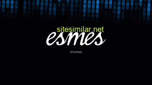 esmes.dev alternative sites