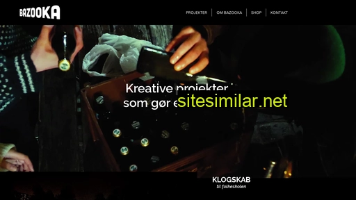 bazookaprojects.dk alternative sites