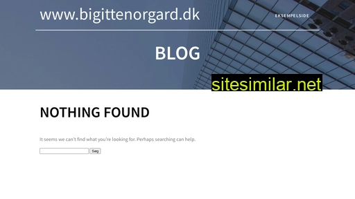 bigittenorgard.dk alternative sites