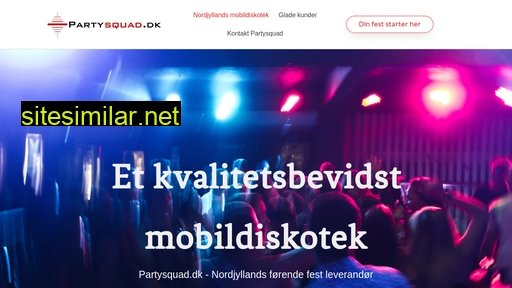 partysquad.dk alternative sites