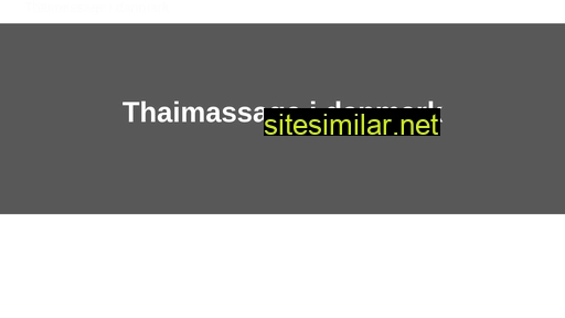 Thaimassagedanmark similar sites