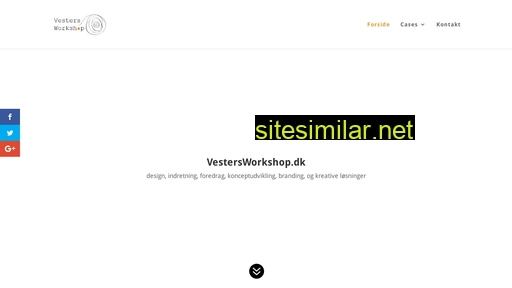 vestersworkshop.dk alternative sites