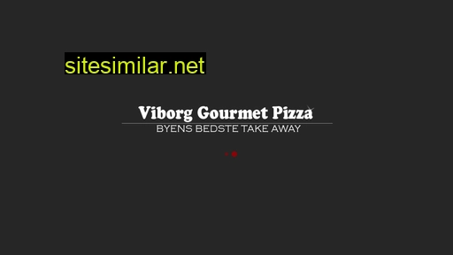 viborggourmetpizza.dk alternative sites