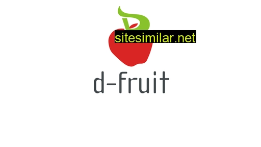 D-fruit similar sites