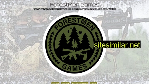forestmengames.ee alternative sites