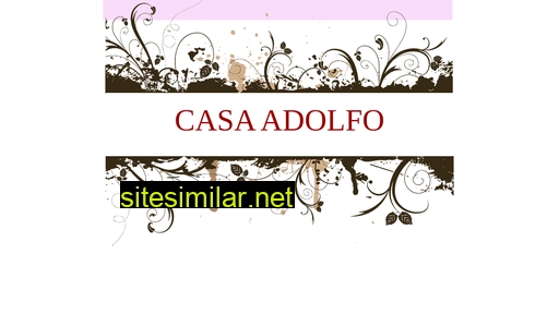 casaadolfo.es alternative sites