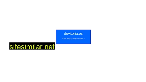 devitoria.es alternative sites