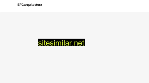 efgarquitectura.es alternative sites