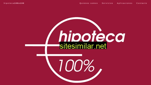 hipoteca100x100.es alternative sites