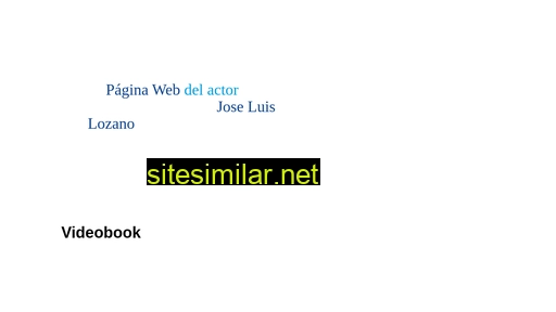 joseluislozanoactor.es alternative sites