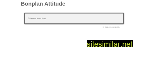 bonplan-attitude.eu alternative sites