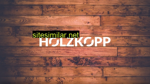 Holzkopp similar sites