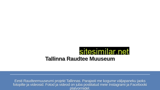 raudteemuuseum.eu alternative sites