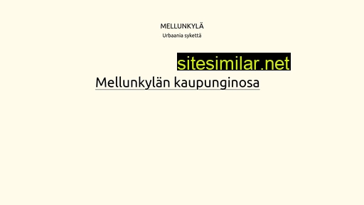 mellunkyla.fi alternative sites
