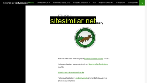 muurlanmetsastysseura.fi alternative sites