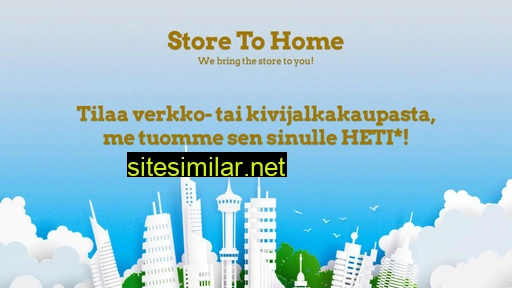 storetohome.fi alternative sites