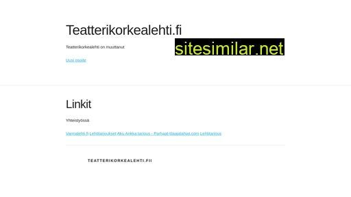 teatterikorkealehti.fi alternative sites