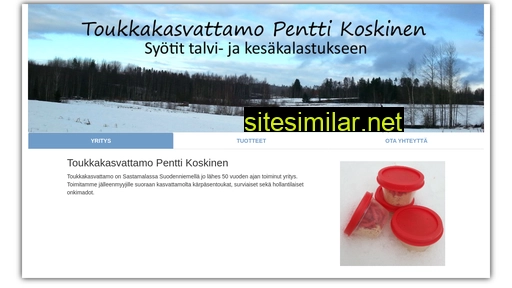 toukkakasvattamokoskinen.fi alternative sites