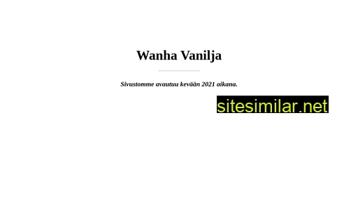 wanhavanilja.fi alternative sites