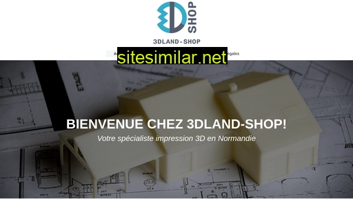 3dland-shop.fr alternative sites