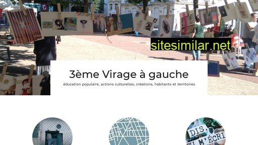 3emevirageagauche.fr alternative sites